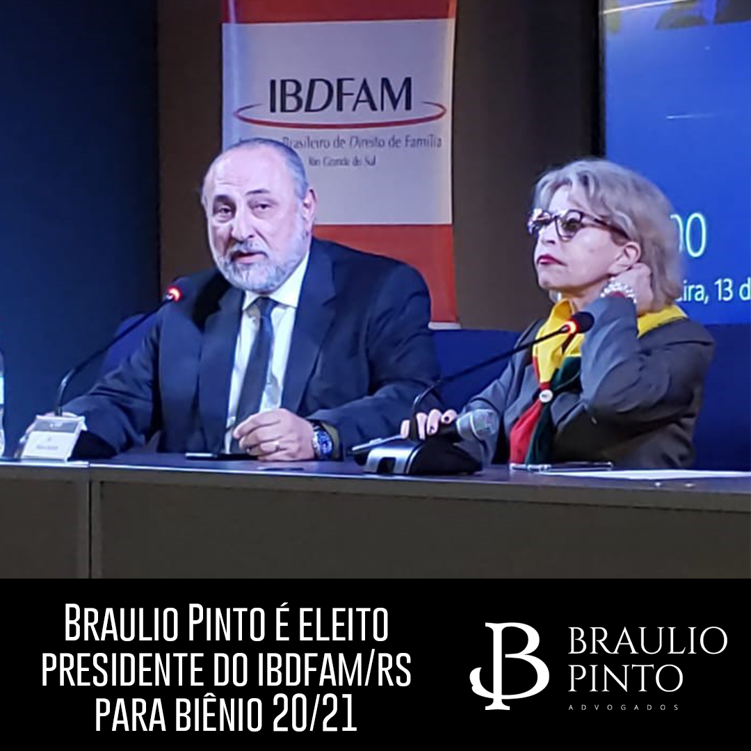 Braulio Pinto Ã© eleito presidente do IBDFAM/RS para biÃªnio 2020/2021
