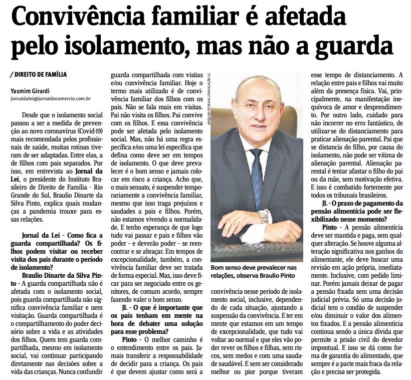 Bom senso deve prevalecer nas relaÃ§Ãµes, observa Braulio Pinto